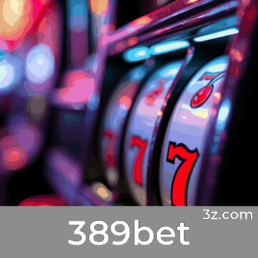 389bet: O Seu Cassino Online Seguro e Premiado