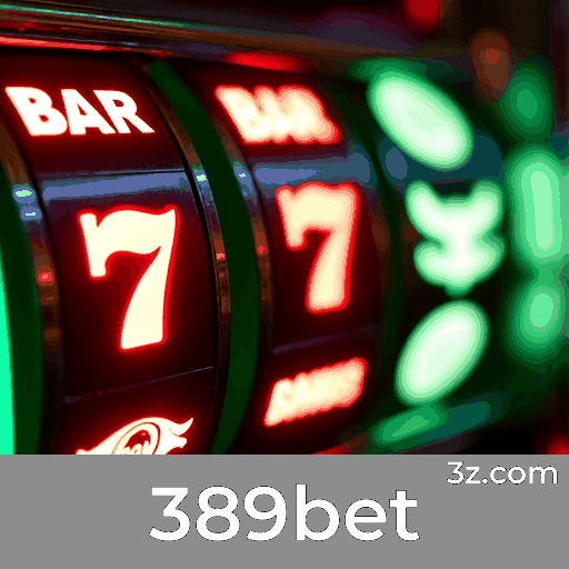 389bet: O Seu Cassino Online Seguro e Premiado
